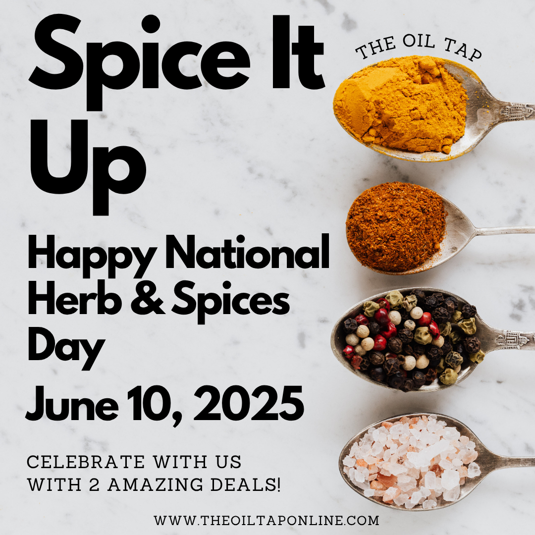 National Herb & Spices Day Celebration at The Oil Tap