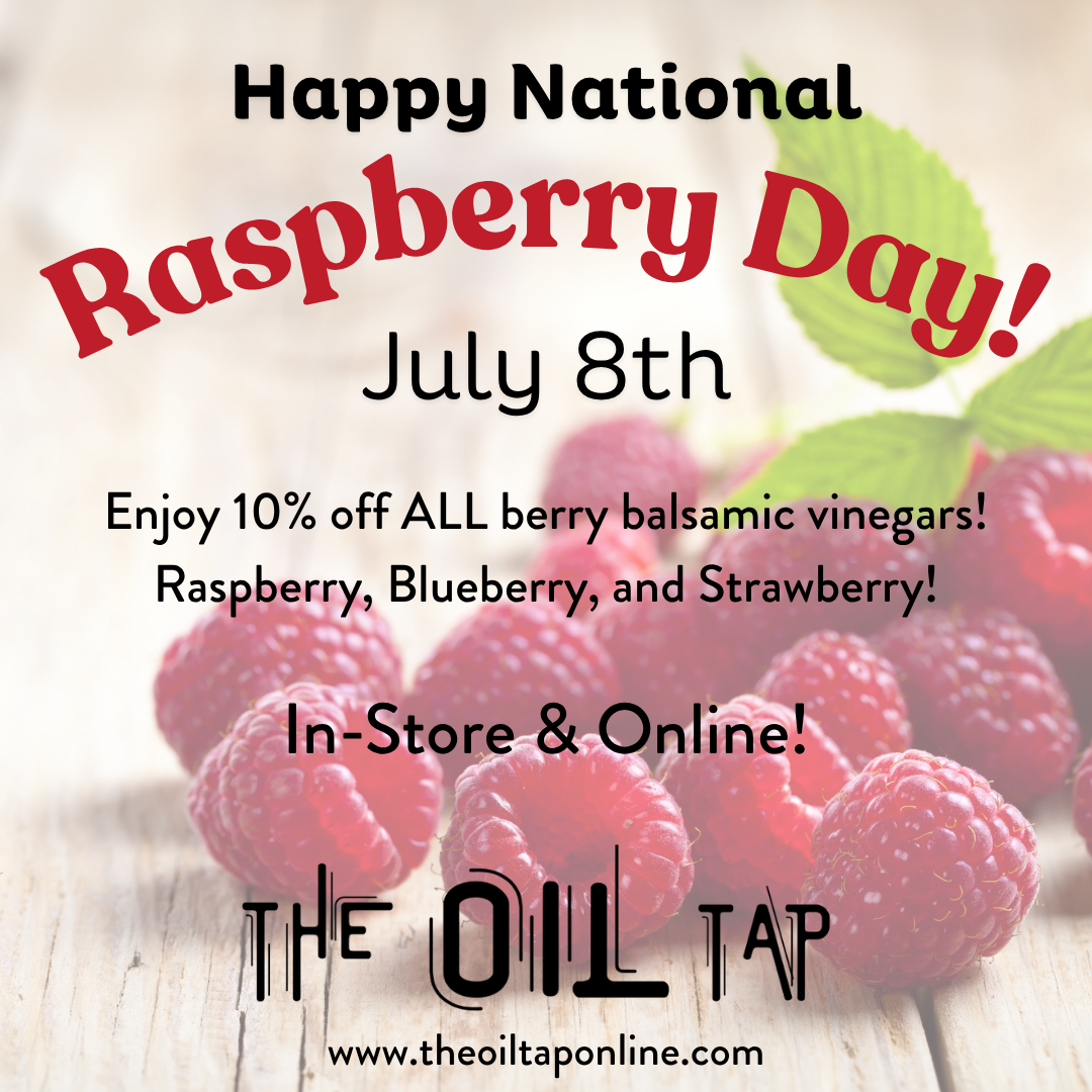 Celebrate National Raspberry Day at The Oil Tap