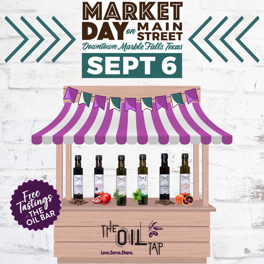 The Oil Tap Travelers at Market Day on Main in Marble Falls!