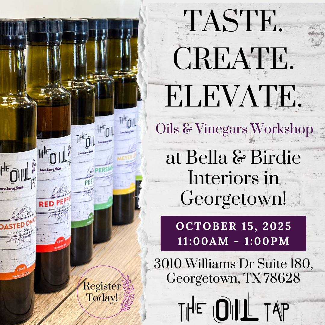 Taste. Create. Elevate. Oils and Vinegars Workshop