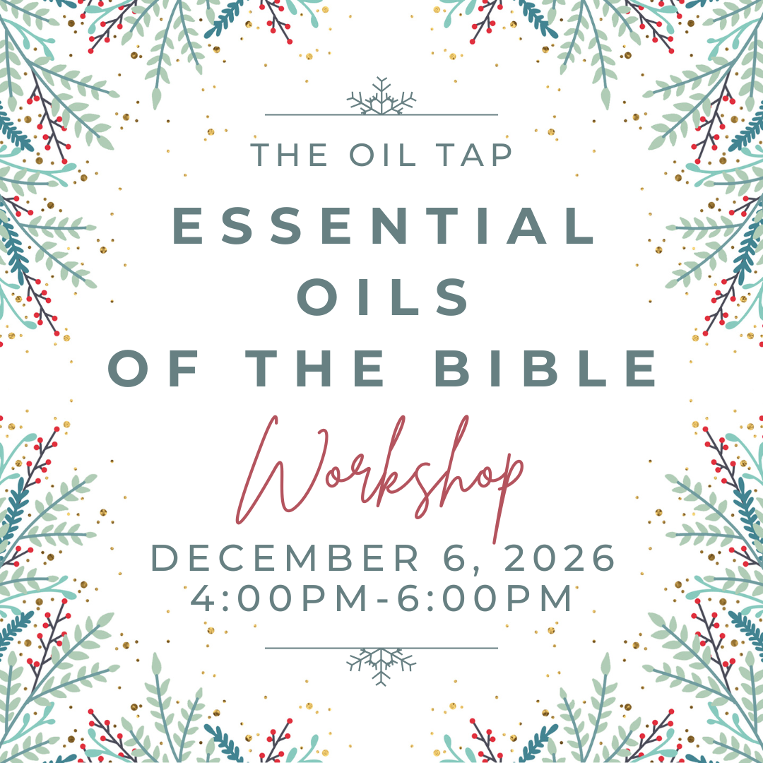 Essential Oils of The Bible Workshop