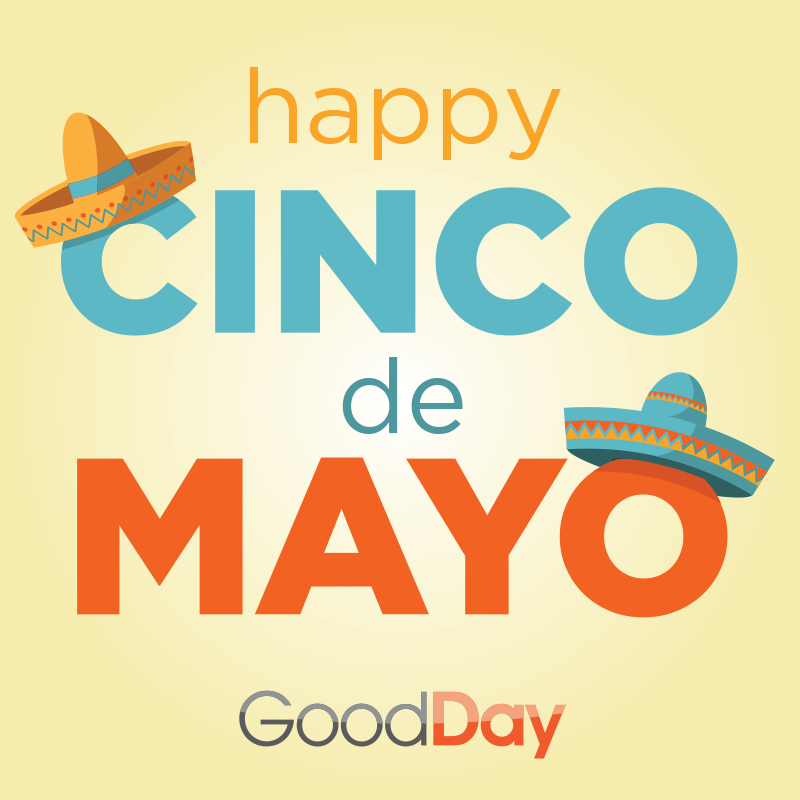 Cinco de Mayo Good Day.png