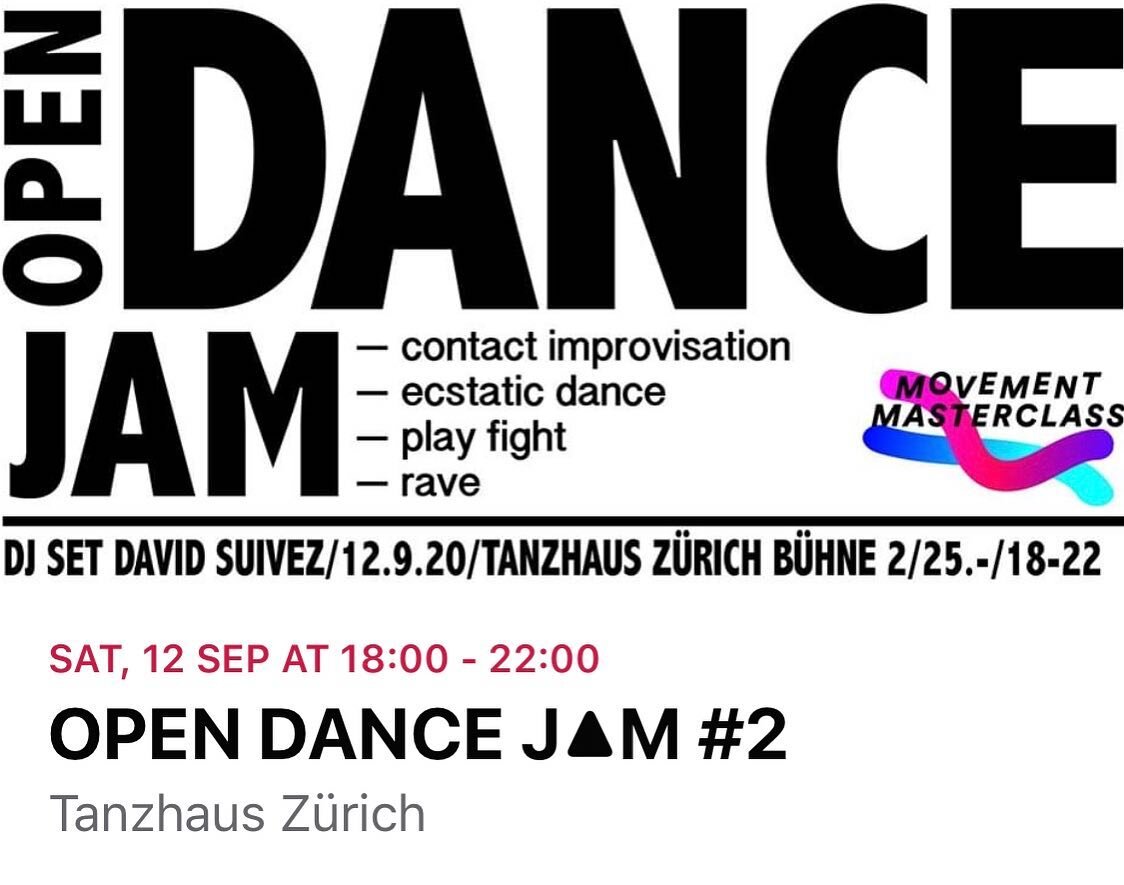 Open Dance Jam #2

From backgroundambient to ecstatic to rave. 
From strange to weird to inappropriate.
From dark to light.
Open for open people.

Music: by @davidsuivez (www.davidsuivez.com)

Saturday 12.9.20
Time: 18.00 - 22.00
Location: Tanzhaus Z
