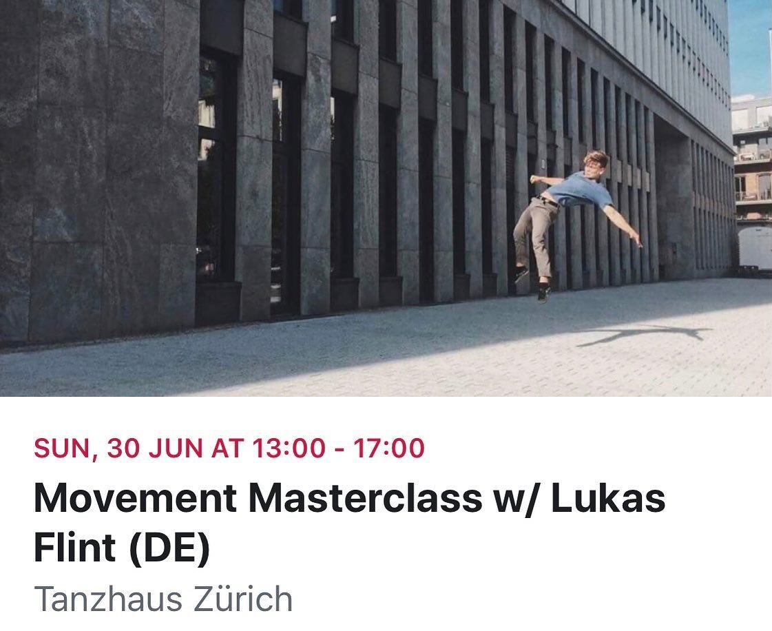 Apply now for the #movementmasterclass with @lukasflint at @tanzhauszuerich