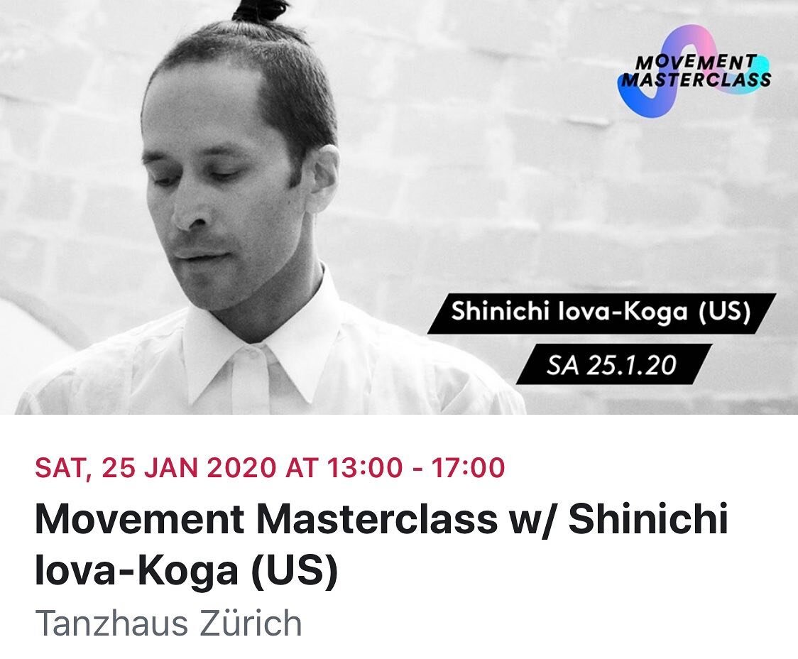 Movement Masterclass w/ Shinichi Iova-Koga (US)

Stillness and Dynamic

This training is open to all ages and levels of training - It requires a strong commitment of body/mind. 
Part 1
We train the body to become a more expansive and dynamic containe