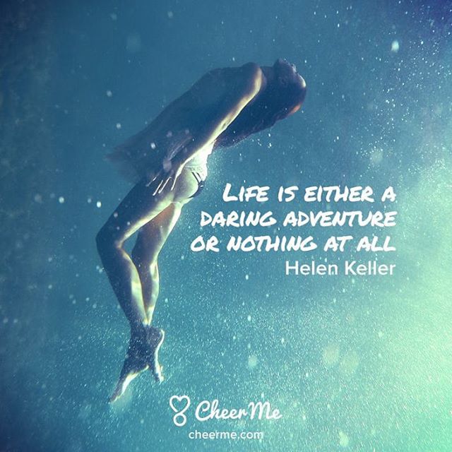 &lsquo;Life is either a daring adventure  or nothing at all&rsquo; Helen Keller 
#CheerMe #Quotes #HelenKeller