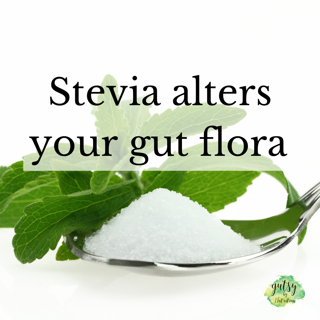 Stevia reduces your beneficial gut flora