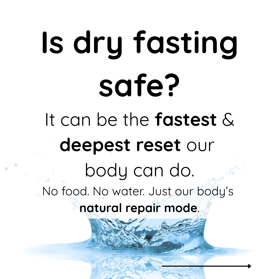 Is dry fasting safe?