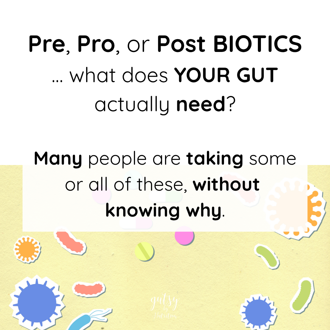 Pro- or pre- or post-biotics – what does your gut actually need?