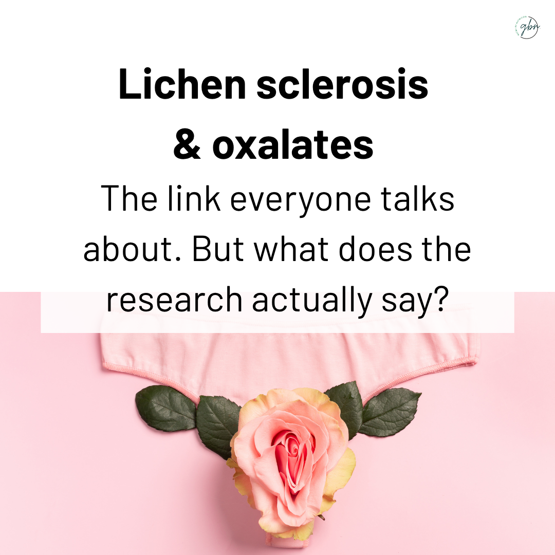 Lichen sclerosis &amp; oxalates — what is the link?