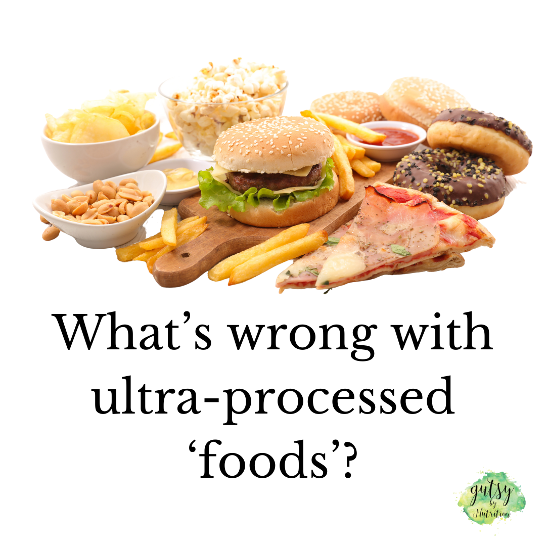 What s Wrong With Ultra processed foods Gutsy By Nutrition gluten-free-swifties