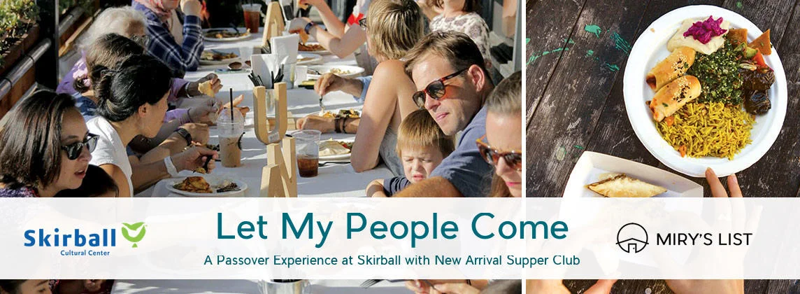 Let My People Come: A Passover Experience at Skirball Cultural Center
