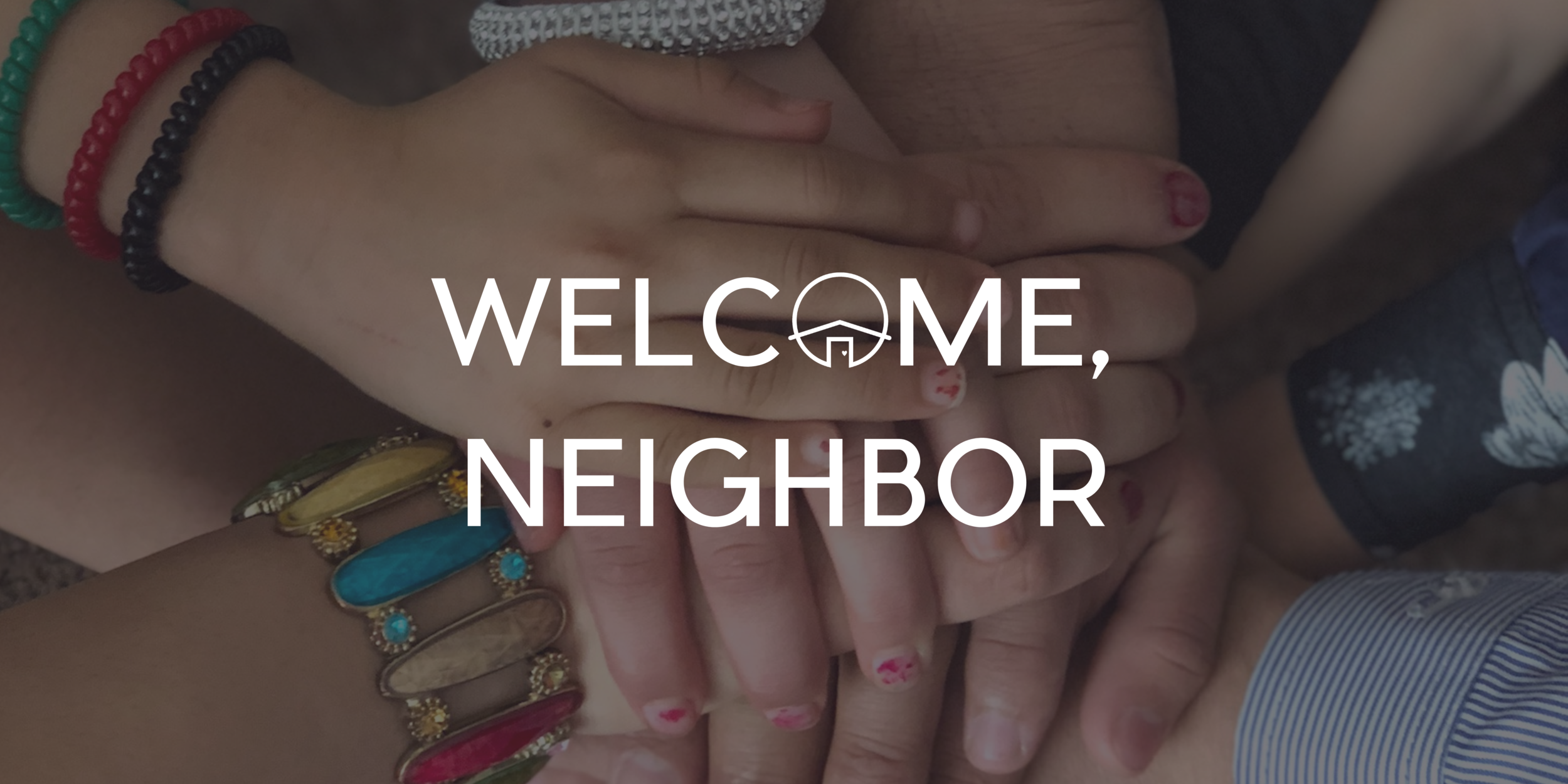 Welcome Neighbor — Miry's List