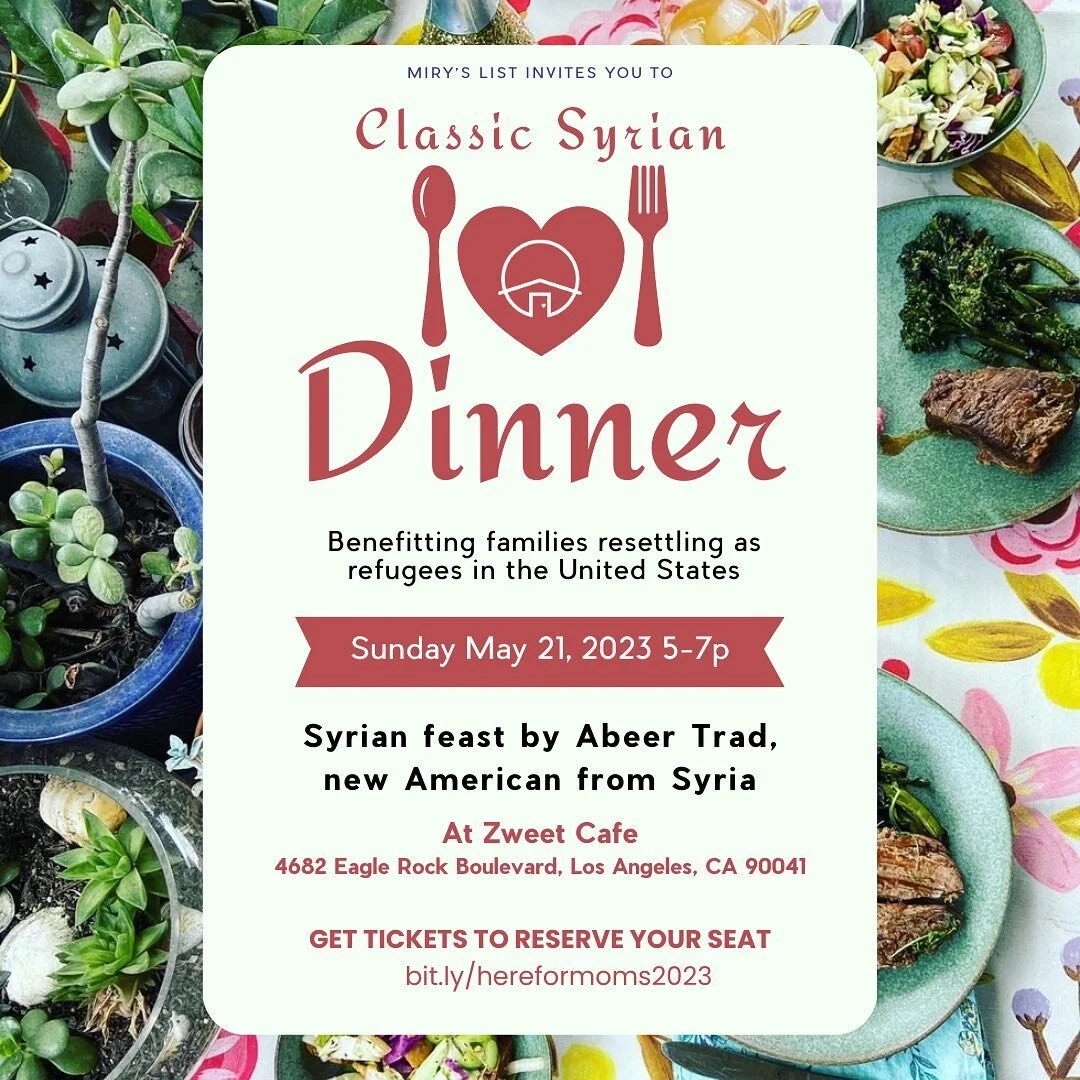 Join @miryslist on May 21st, 2023 from 5-7p for dinner to honor and celebrate moms who are, moms who have been, and moms who will be. 

We'll be sharing a Syrian feast made by Abeer Trad, new American from Syria. 

Menu to include: Syrian roasted chi
