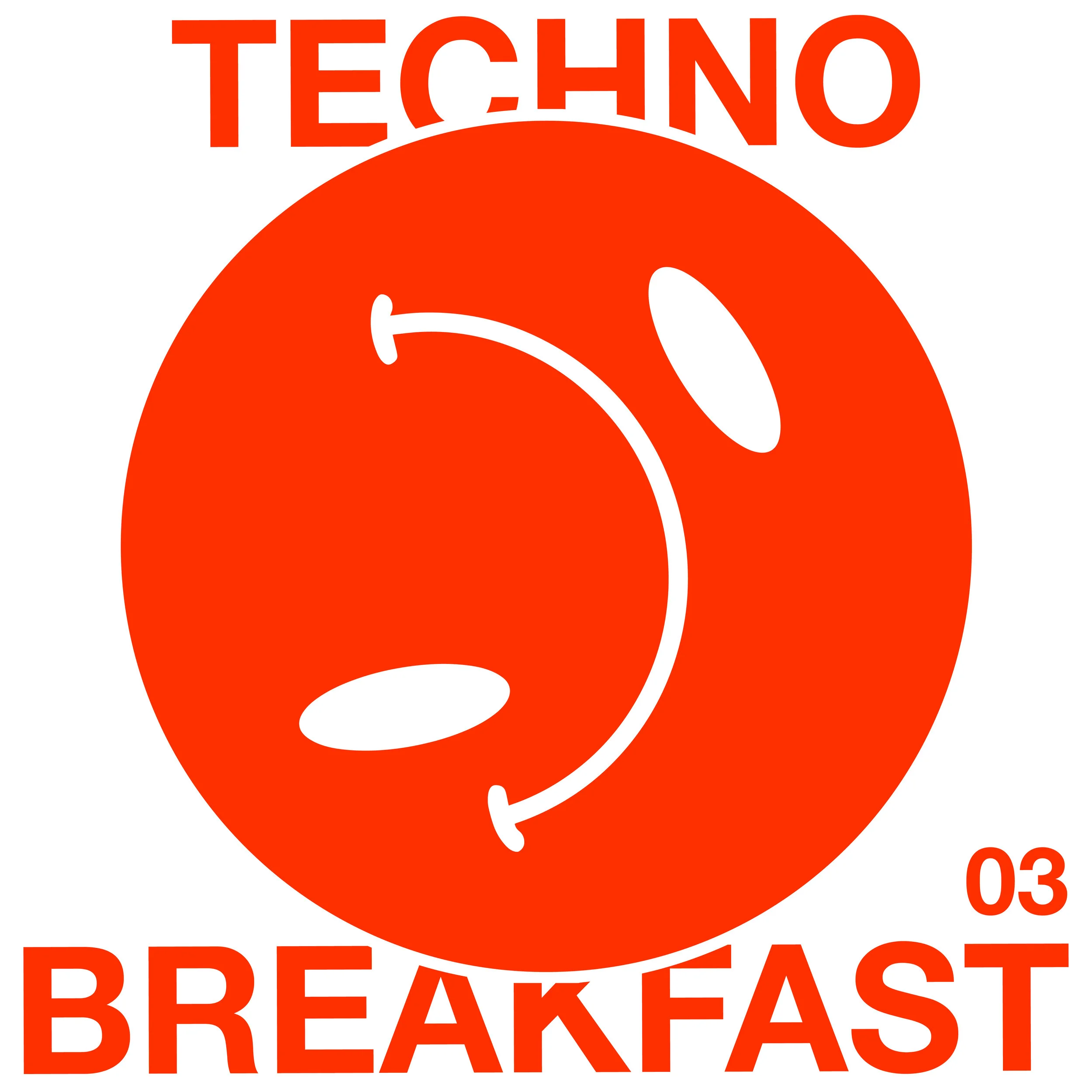 Techno Breakfast 3