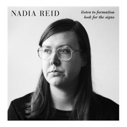 Nadia Reid - Listen to Formation, Look for the Signs.jpg