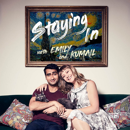 Staying In with Emily and Kumail.png