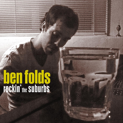 Ben Folds - Rockin' the Suburbs.png