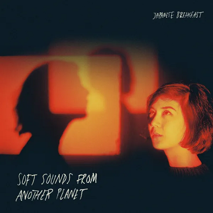 Japanese Breakfast - Soft Sounds from Another Planet.png