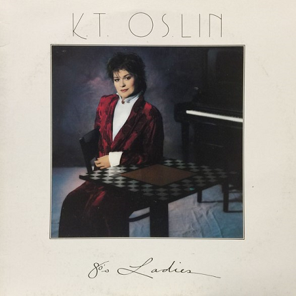 K.T. Oslin - 80's Ladies.png