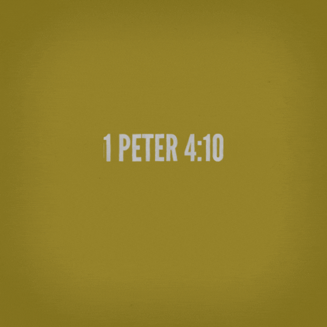 1Peter_4_10_Bible_Scripture_Animation_Quote_Uplifting.gif