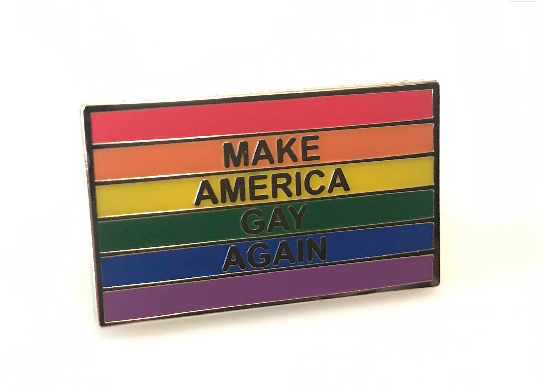 "Make America Gay Again" Anti-Trump Enamel Pin