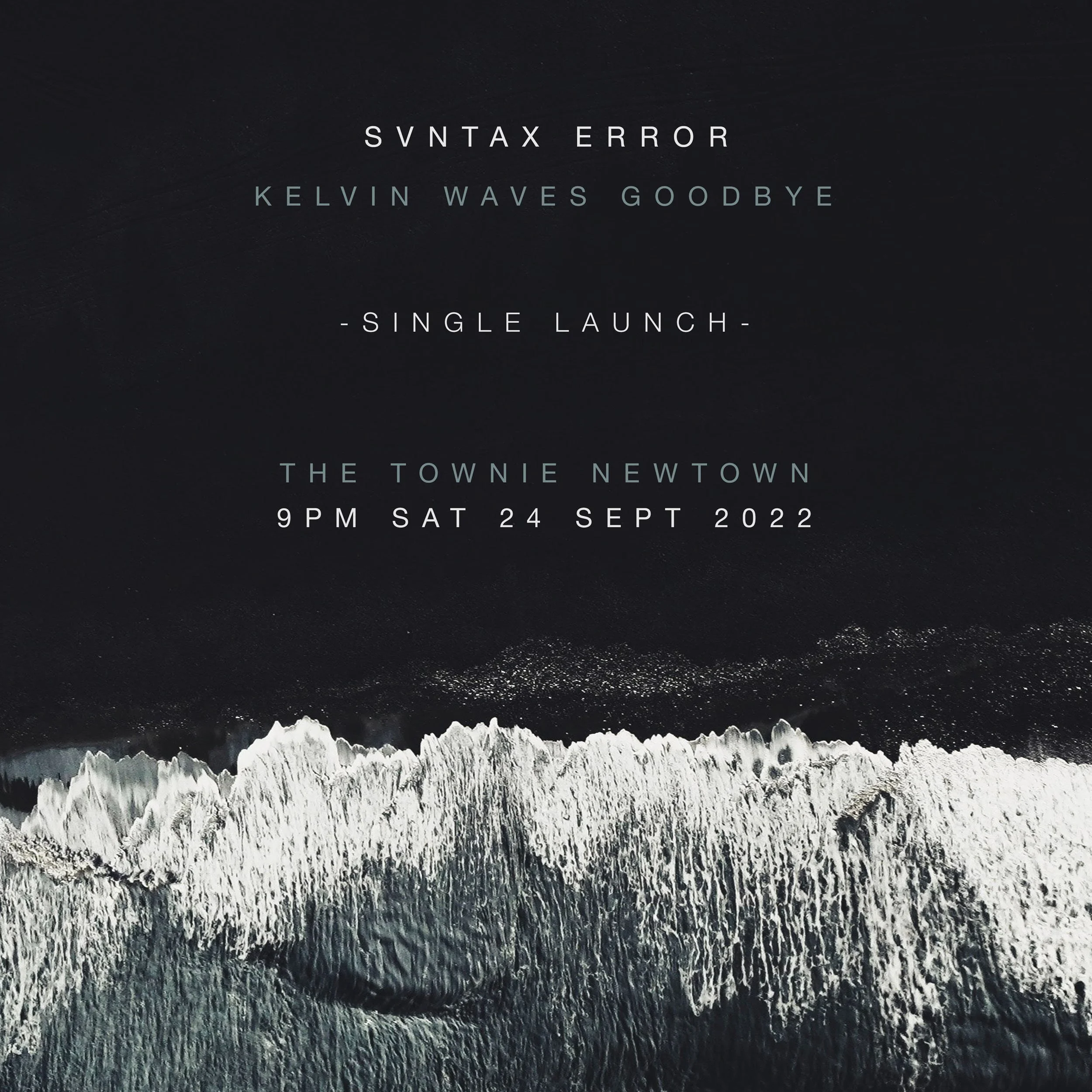 Svntax Error - Kelvin Waves Goodbye LAUNCH_IG.jpg