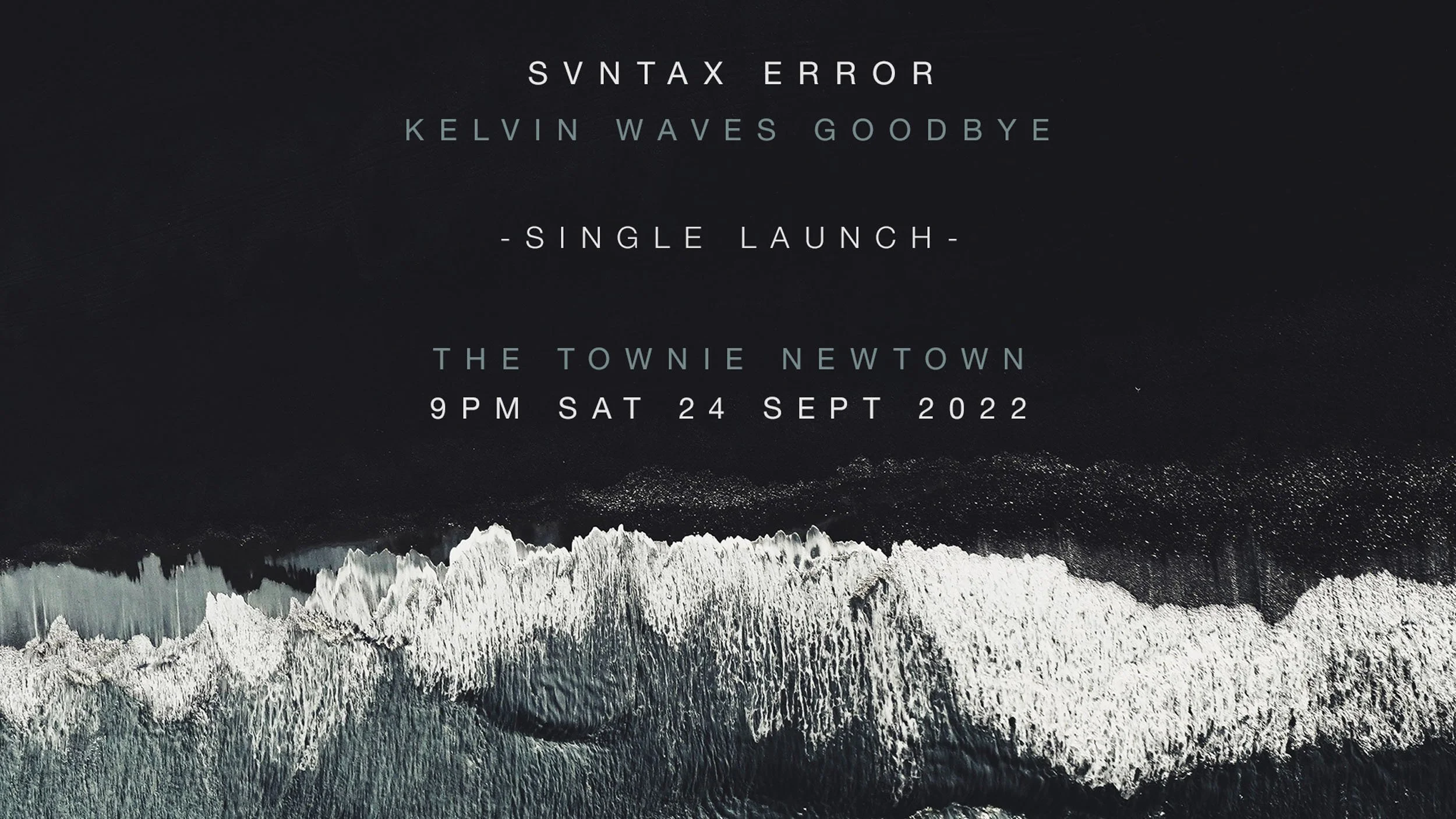 Svntax Error - Kelvin Waves Goodbye LAUNCH_1080.jpg