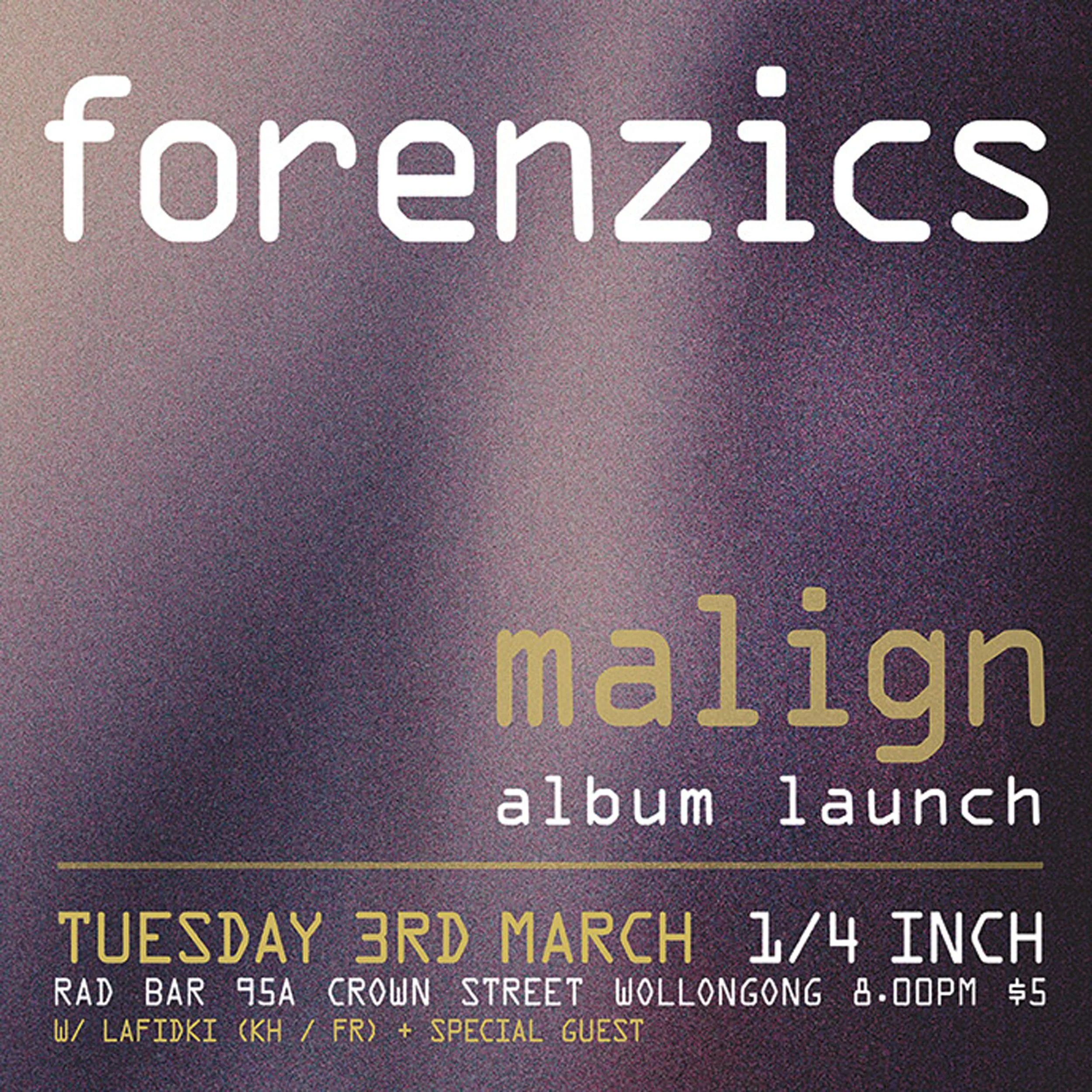Forenzics Malign Album Launch eFlyer - Wollongong.jpg