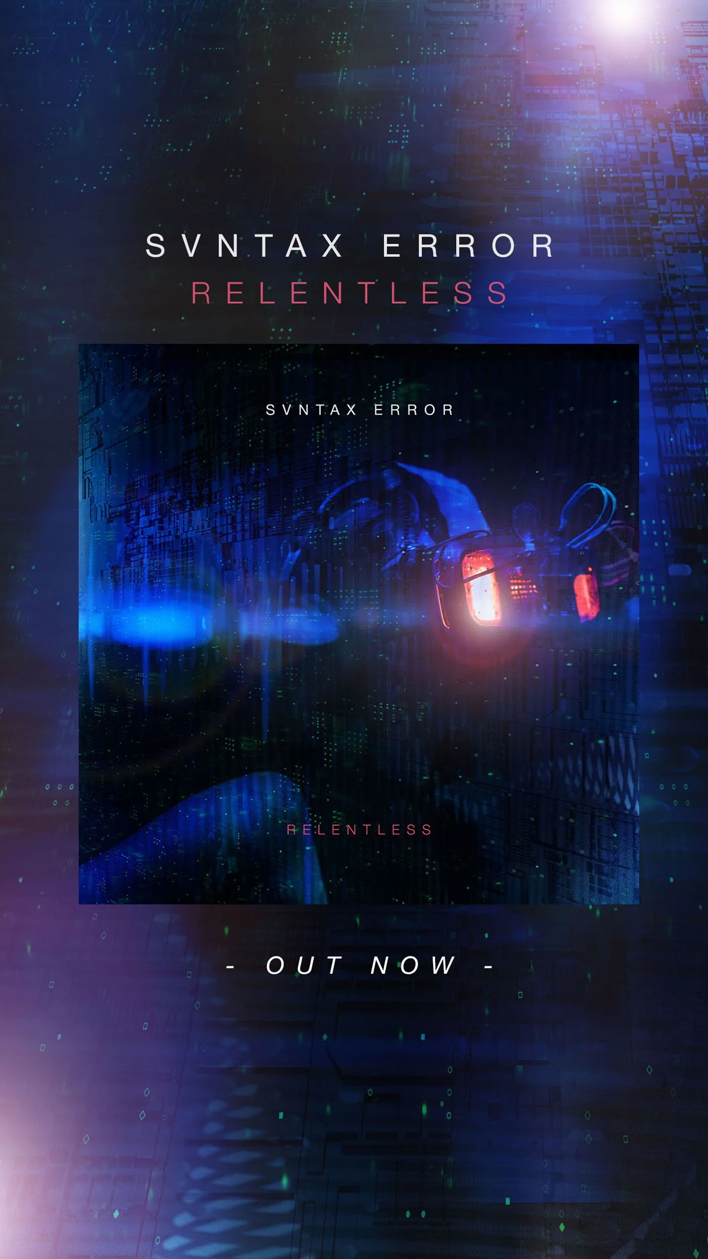 Svntax Error - Relentless STORY - OUT NOW.jpg