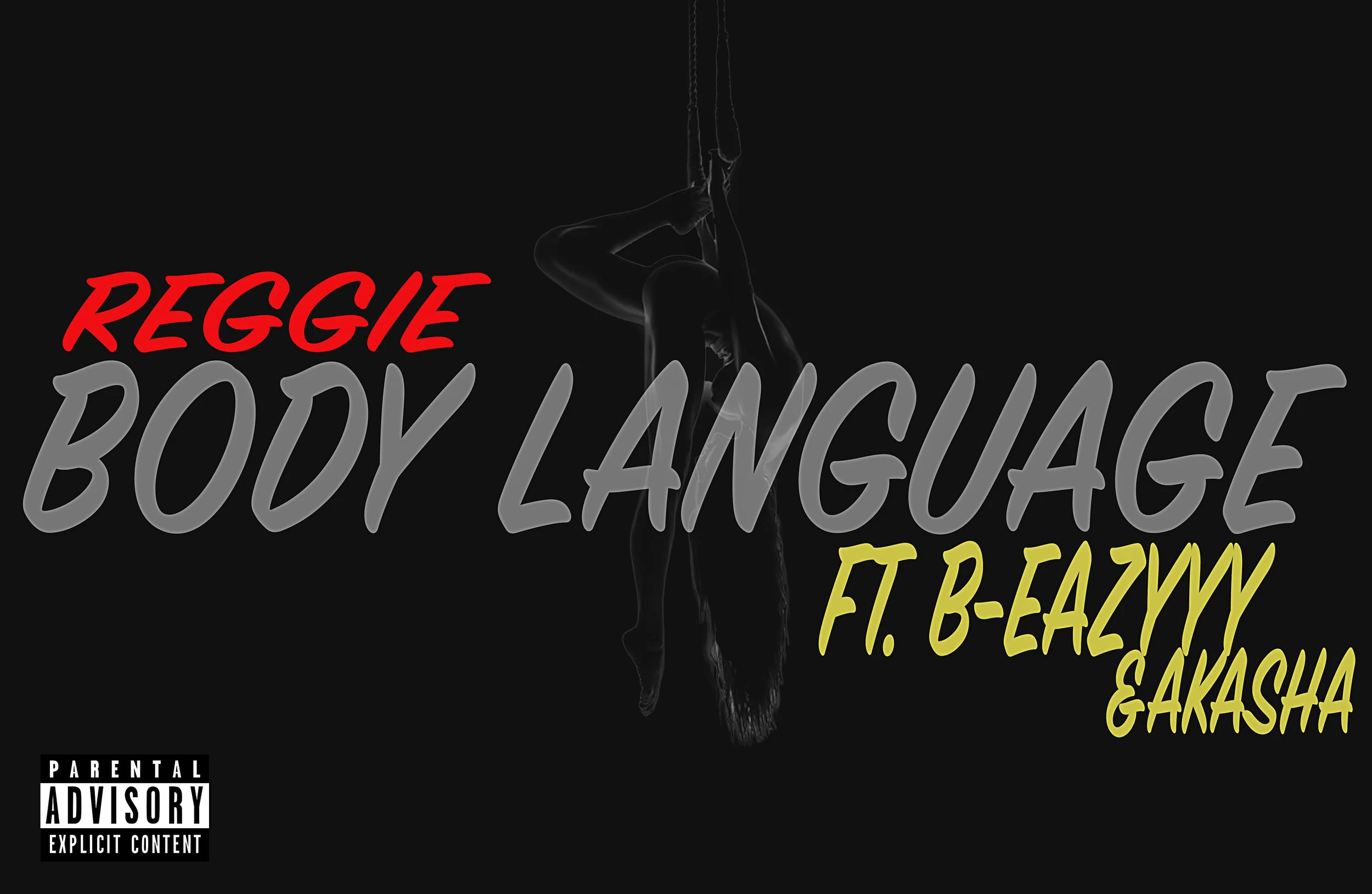 Second Single: Body Language Featured: B-Eazyyy & Akasha Released: November 28, 2014