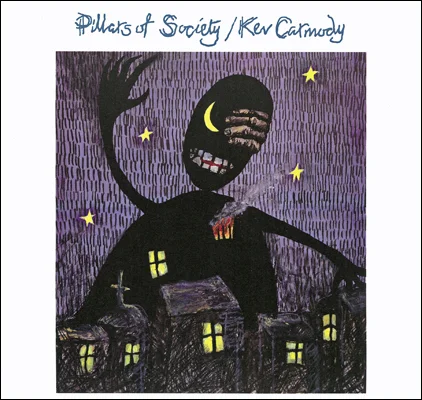 Pillars of Society LP-Kev Carmody-LoRes.jpg