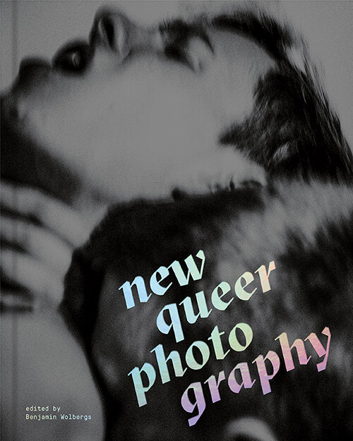 New Queer Photography | Published by Verlag Kettler, 2020