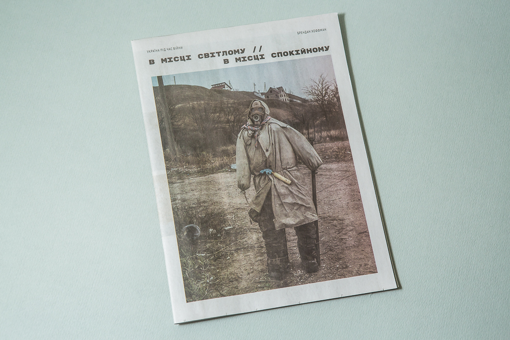   Ukraine in a Time of War , a self-published newspaper. 