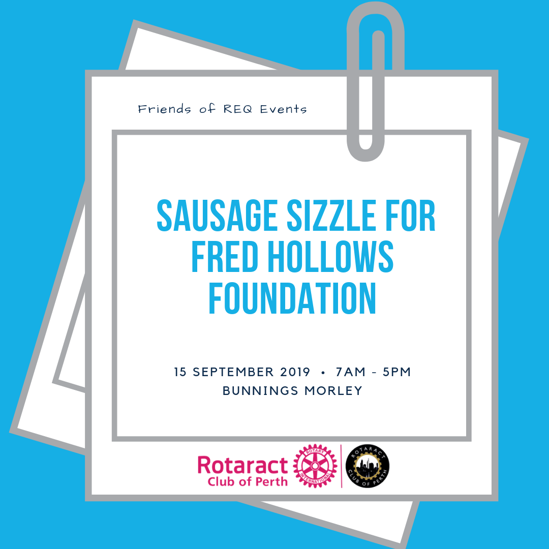 Sausage Sizzle for Fred Hollows Foundation - led by Rotaract of Perth