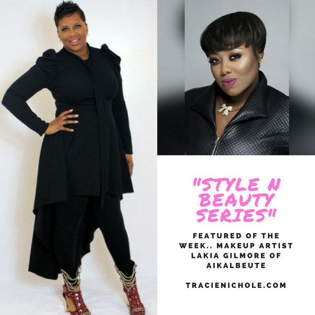 Interview with MUA Lakia Gilmore of Aikalbeaute