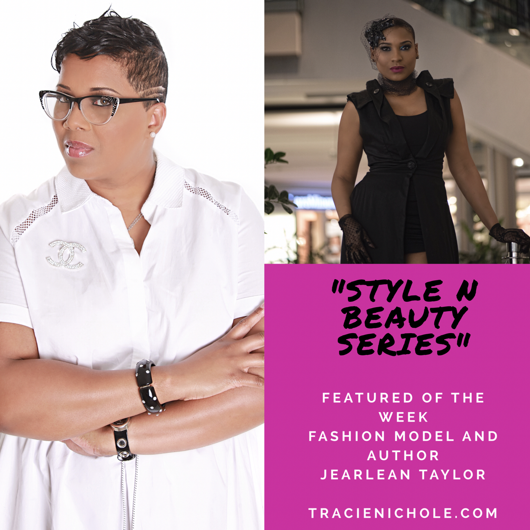 Interview with Fashion Model, and Author-Jearlean Taylor  
