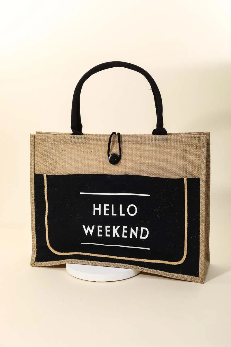 Hello Weekend Tote Bag
