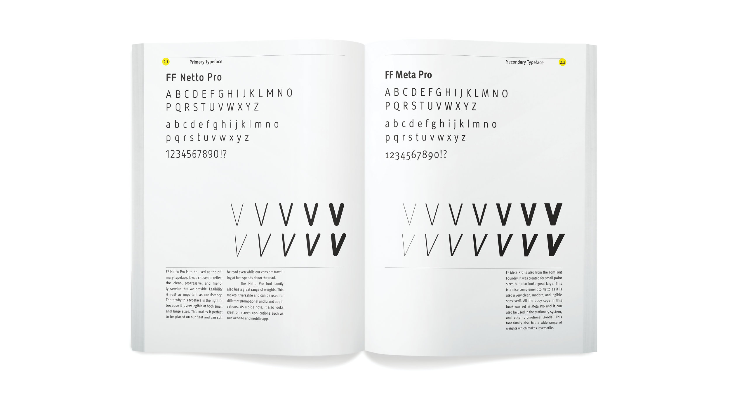 Clear rounded sans serif type helps bridge the current brand equity with a new recognizable brand for sustainable revitalization.