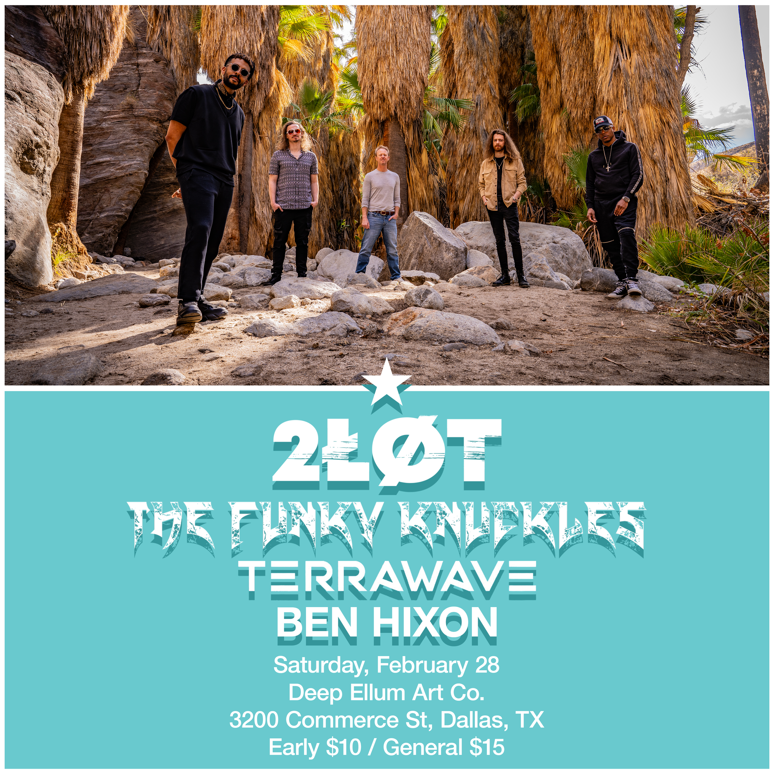 2ŁØT. The Funky Knuckles. Terrawave. Ben Hixon. Deep Ellum Art Co. 