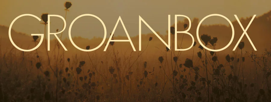 Groanbox