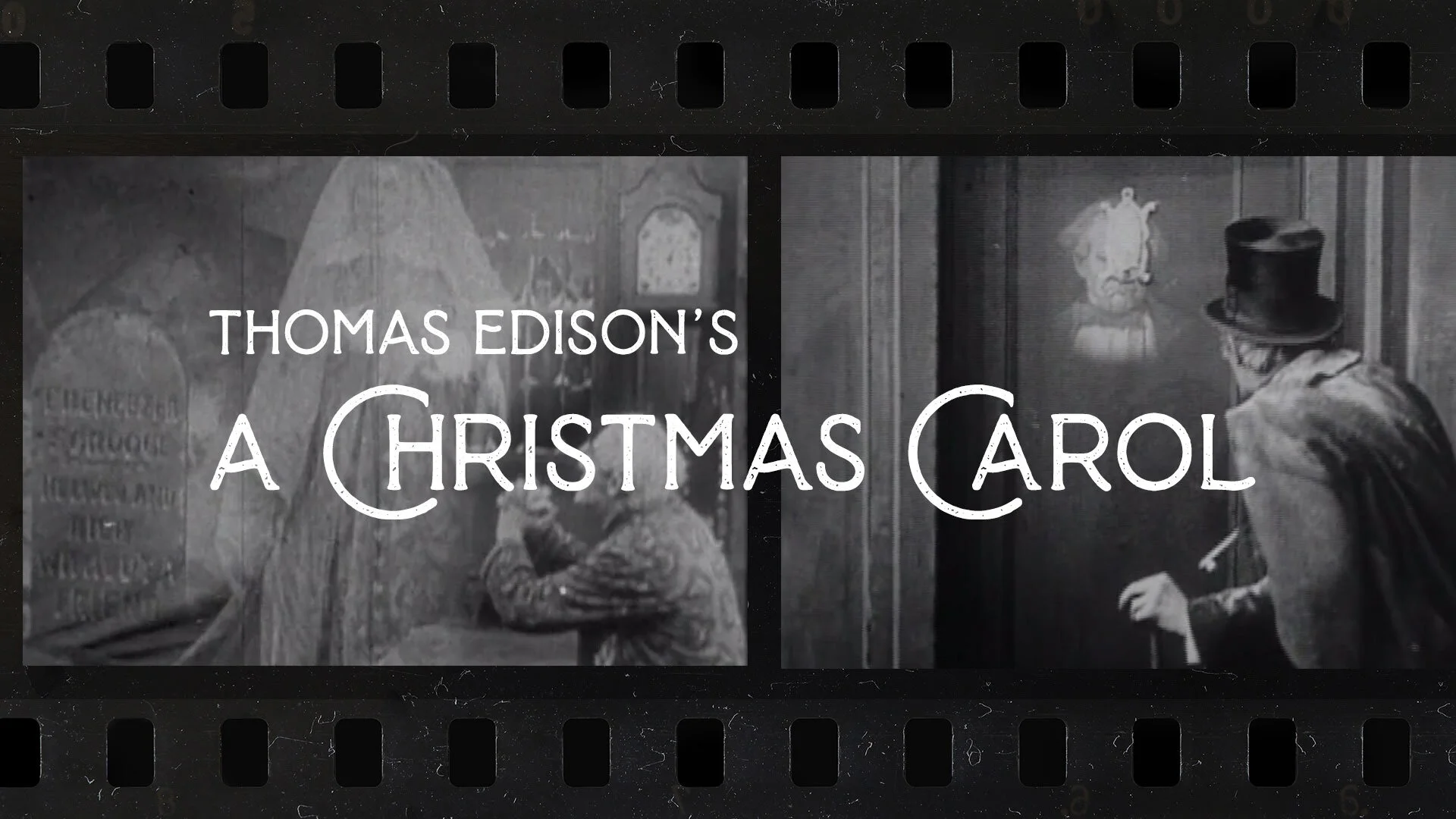 Thomas Edison's A Christmas Carol