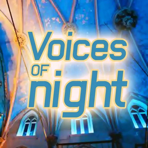 Live Recording: Voices of Night
