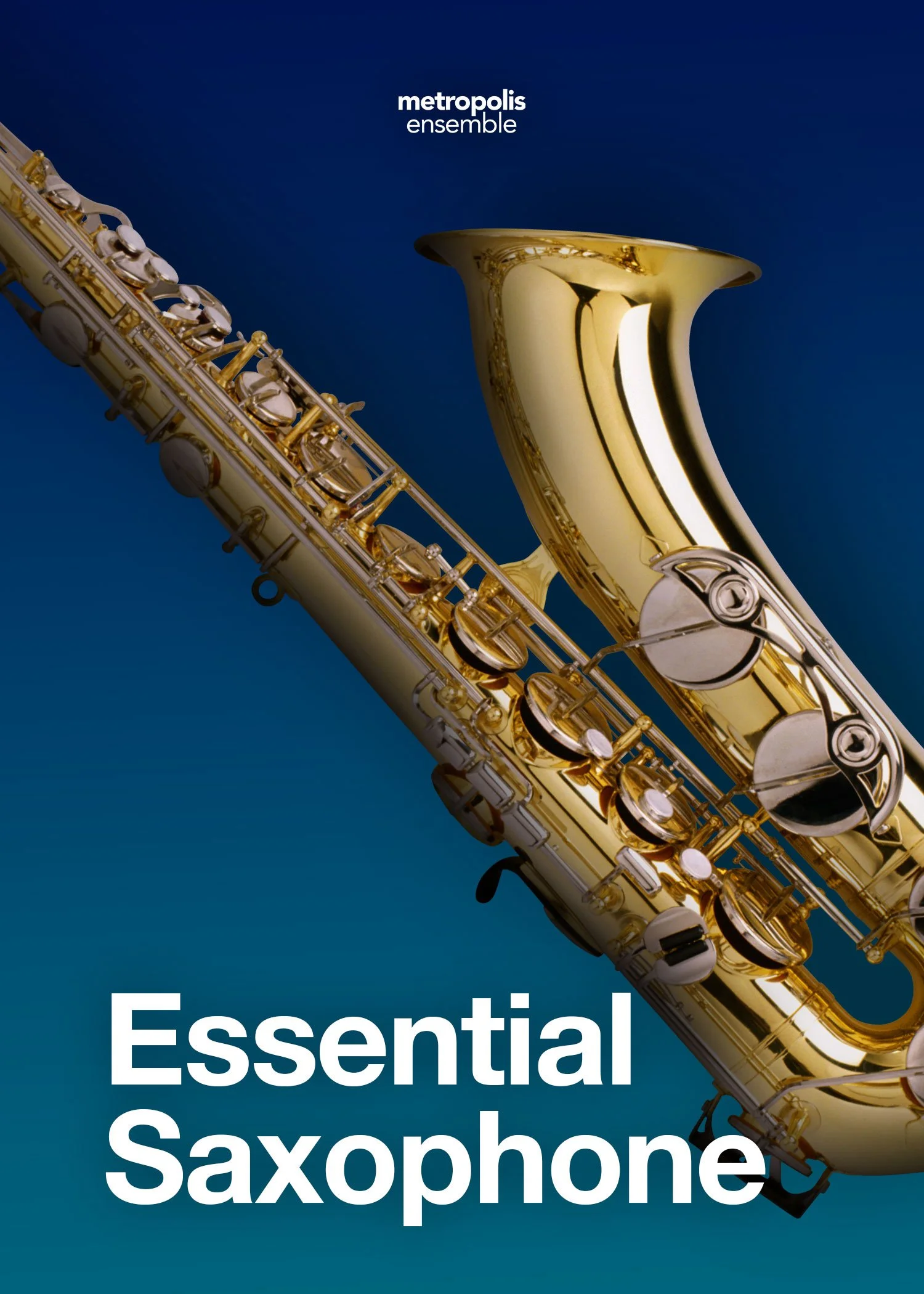 Essential Saxophone