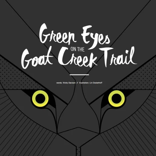 Cougar Bait: Green Eyes on the Goat Creek Trail