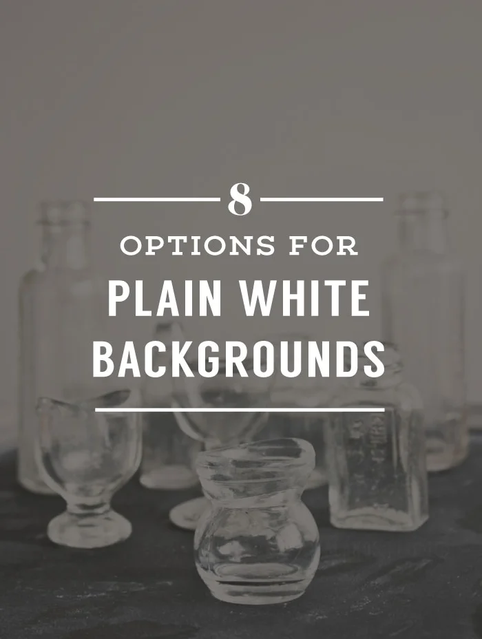 8 Options For Plain White Backgrounds