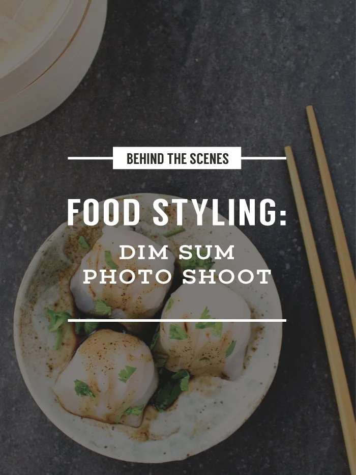 Food Styling A Dim Sum Photo Shoot (Behind The Scenes)