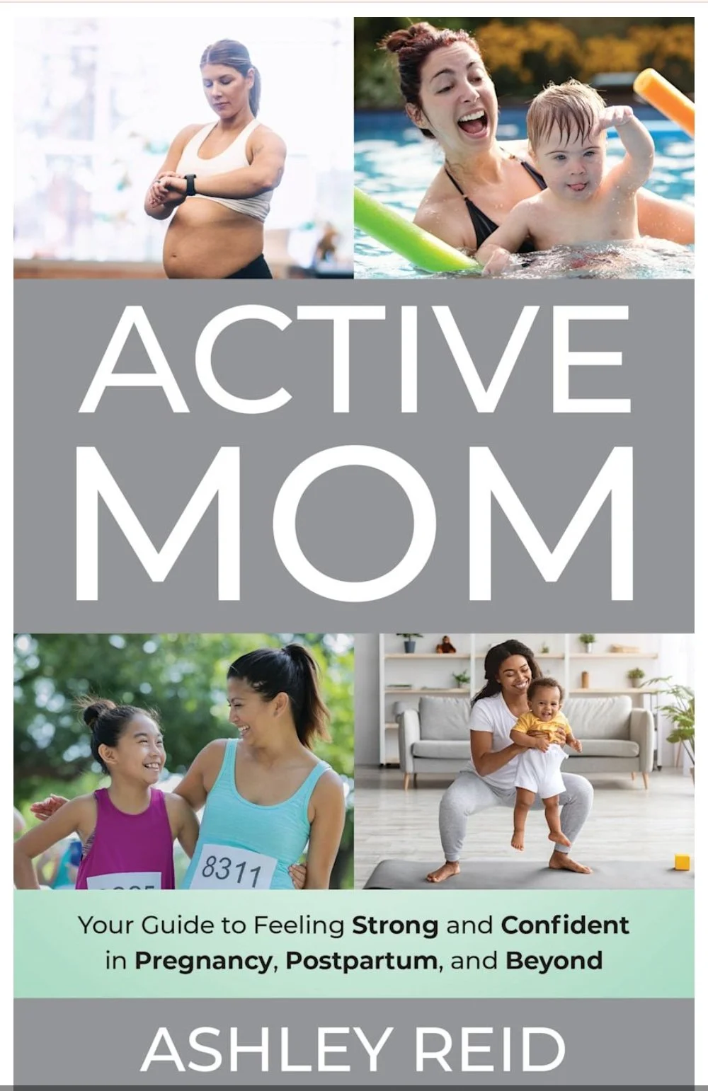 Active Mom by Ashley Reid book cover