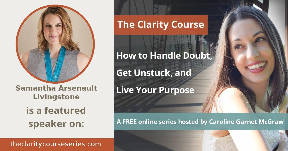 Samantha Arsenault Livingstone on The Clarity Course.jpg