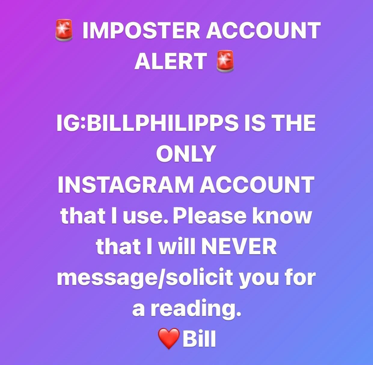 I have received numerous messages lately about imposter accounts. This has been ongoing for the past year and is unfortunate. Please report anyone who claims to be me and solicits a reading from you. The only way that I will provide a private reading